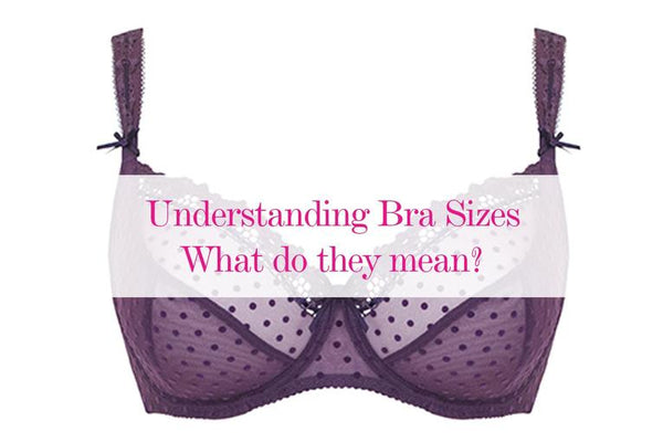 Understanding Bra Sizes - Curvy